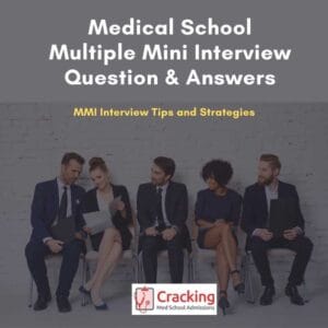 MMI Questions and Answers: Strategies and Tips to ace your medical school interview