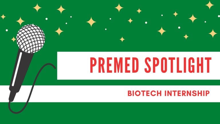 Premed Spotlight - Biotech Research Internship