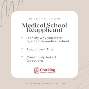 Medical School Reapplicant - What You Need To Know Before Applying to Medical School Again