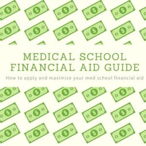 Medical School Financial Aid Guide