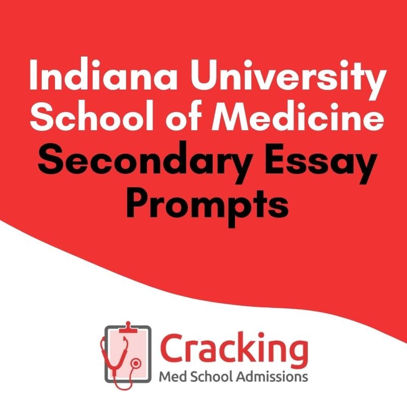 Indiana University Secondary Application Essay Prompts