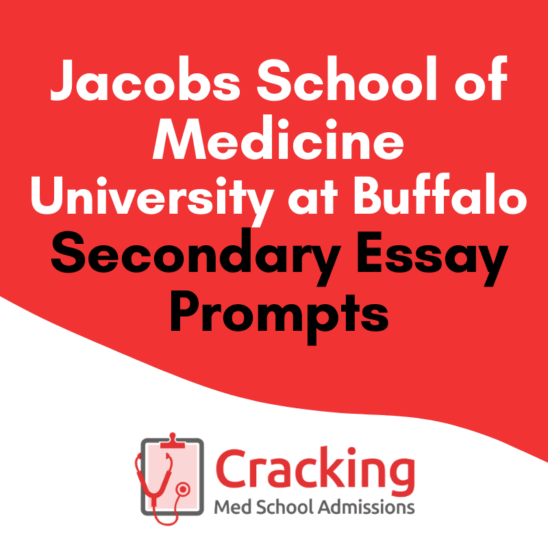 SUNY Buffalo Jacobs School of Medicine Secondary Application