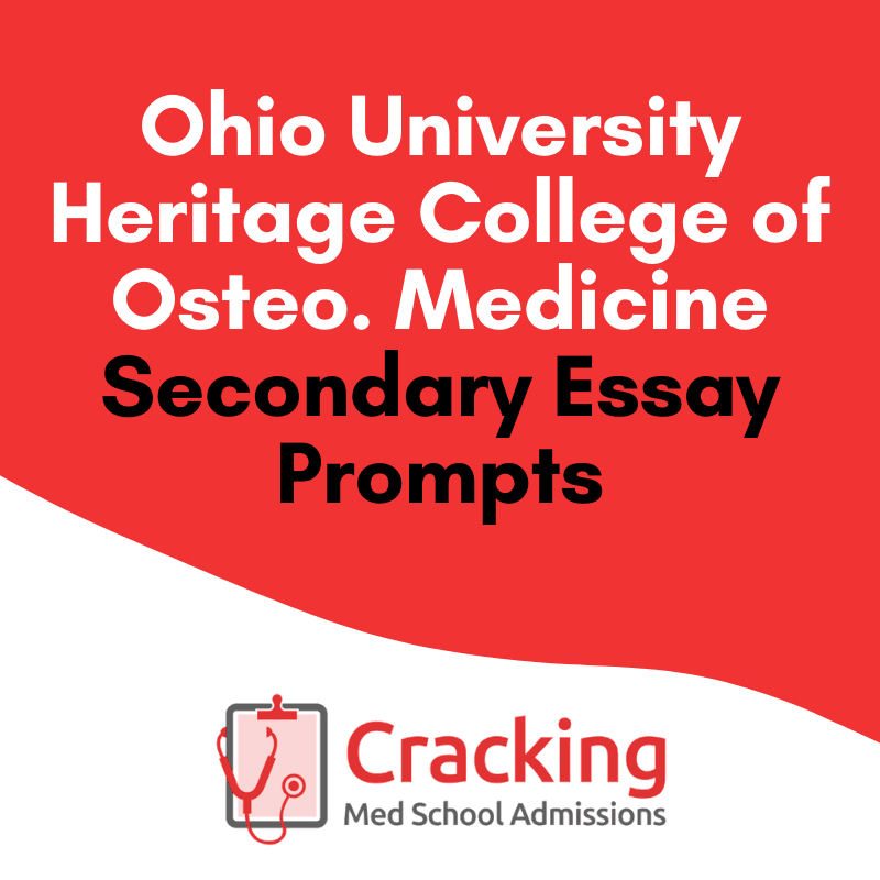 Ohio University Heritage College of Osteopathic Medicine Secondary Essay Prompts