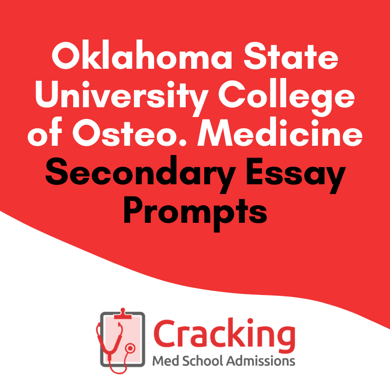 Oklahoma State University College of Osteopathic Medicine Secondary Essay Prompts