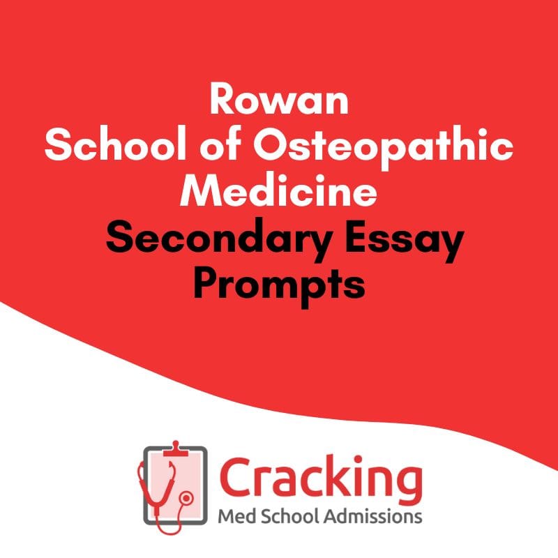 Rowan School of Osteopathic Medicine Secondary Application