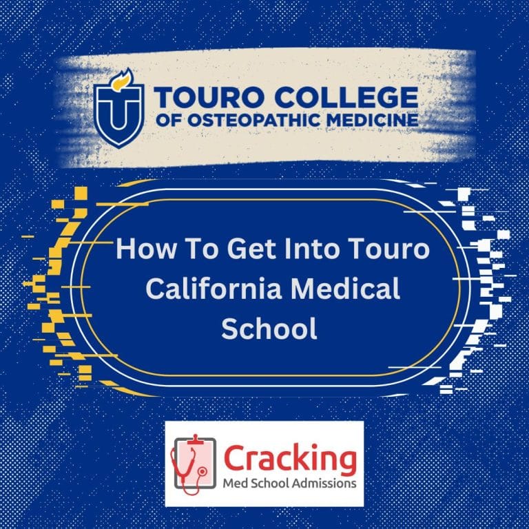 How To Get Into Touro California Medical School