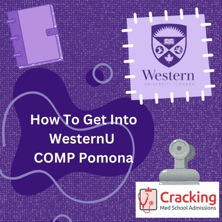 How To Get Into WesternU COMP Pomona Medical School
