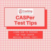 CASPer test tips from the Cracking Med School Admissions team and CASPer Practice Questions
