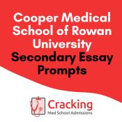 Cooper Rowan Medical School Secondary Application Prompts & Tips