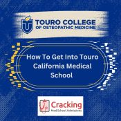 How To Get Into Touro California Medical School