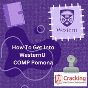 How To Get Into WesternU COMP Pomona Medical School