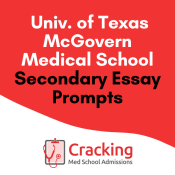 McGovern Medical School Secondary Application Essay Prompts