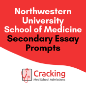 Northwestern Medical School Secondary Application Essay Prompts