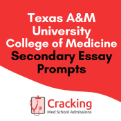 Texas A&M College of Medicine Secondary Application Essay Prompts