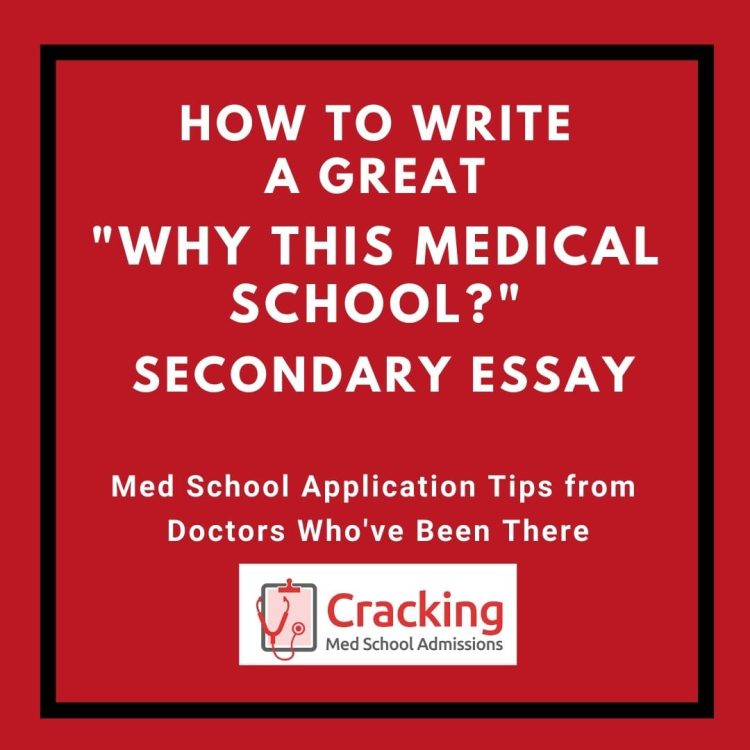 Why this medical school secondary essay example - Cracking Med School Admissions Success Tips